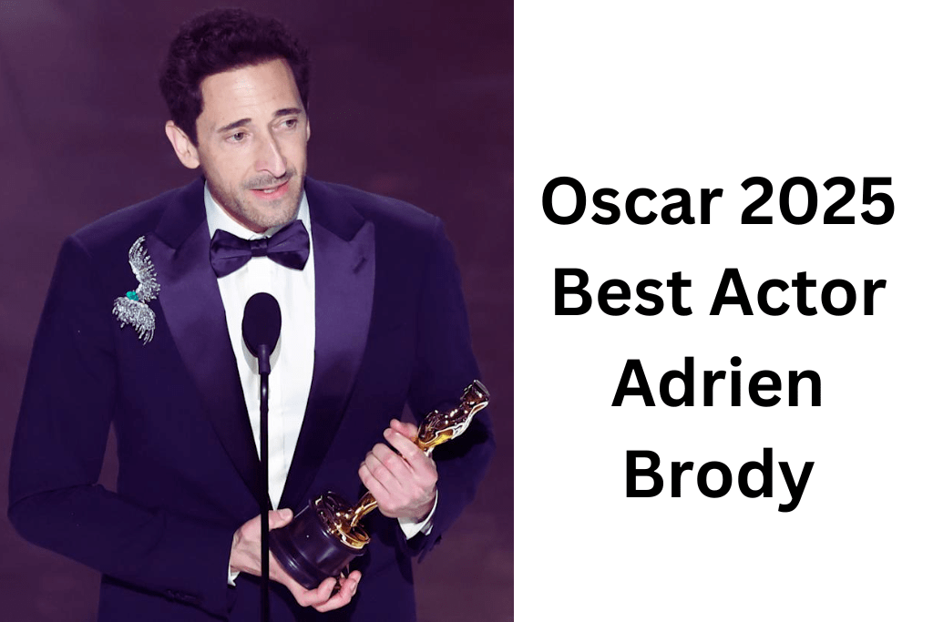 Oscar 2025 Best Actor Adrien Brody, Sean Baker Best Director 2025